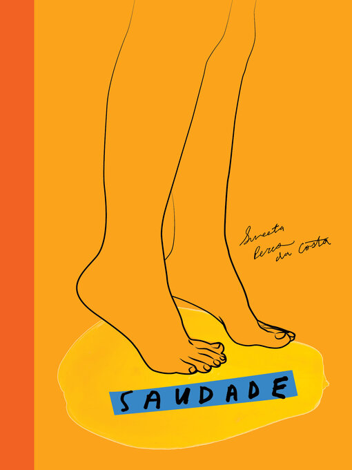 Title details for Saudade by Suneeta Peres da Costa - Available